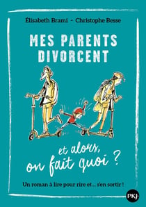 Mes parents divorcent...