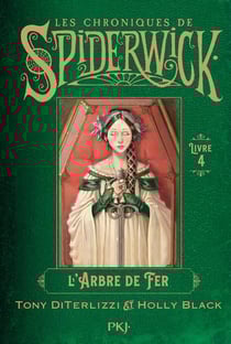 Les chroniques de Spiderwick Tome 4 : L'arbre de fer