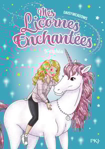 Mes licornes enchantées Tome 7 : Morphéa