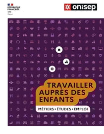 Travailler auprès des enfants : métiers, études, emploi