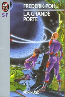 Le cycle de la Grande Porte Tome 1 : La Grande Porte