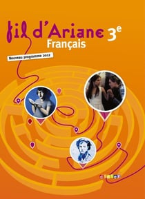 Fil d'ariane - français - 3ème - manuel (édition 2012)