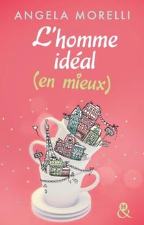 L'homme idéal (en mieux)