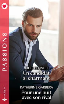 Un candidat si charmant - pour une nuit avec son rival