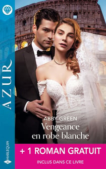 Vengeance en robe blanche - L'offre d'un milliardaire