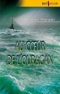 Au coeur de l'ouragan