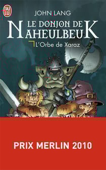 Le donjon de Naheulbeuk Tome 2 : l'orbe de Xaraz