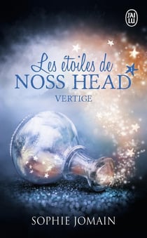Les étoiles de Noss Head Tome 1 : vertige