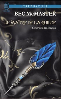 Londres la ténébreuse Tome 3 : le maître de la Guilde