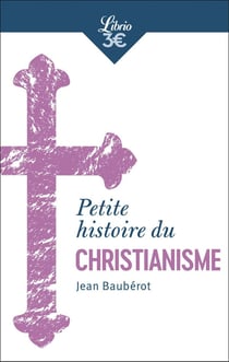 Petite histoire du christianisme