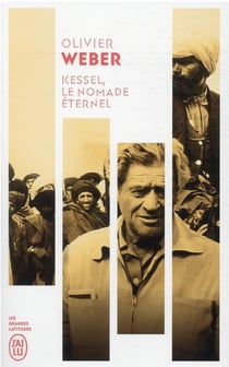 Kessel, le nomade éternel