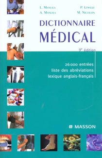 Dictionnaire medical - 9e edition