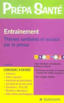 Entrainement - themes sanitaires et sociaux par la presse