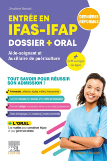 Entrée en IFAS-IFAP - dossier + oral - aide-soignant et auxiliaire de puériculture