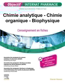 Chimie analytique - chimie organique - biophysique : l'enseignement en fiches