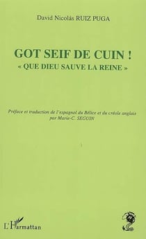 Got seif de cuin ! "que dieu sauve la reine"