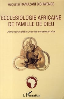Ecclesiologie africaine de famille de dieu