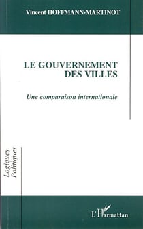 Le gouvernement des villes - une comparaison internationale
