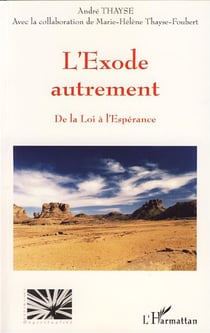 L'Exode autrement - de la loi a l'espérance
