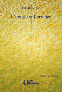 L'extase et l'errance