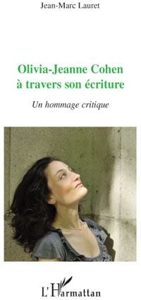 Olivia-Jeanne Cohen à travers son écriture - un hommage critique