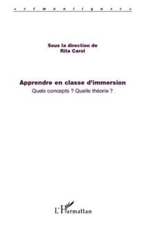 Apprendre en classe d'immersion - quels concepts quelle theorie