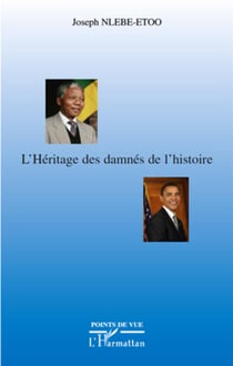 L'héritage des damnés de l'histoire