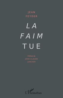 La faim tue