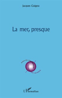 La mer, presque