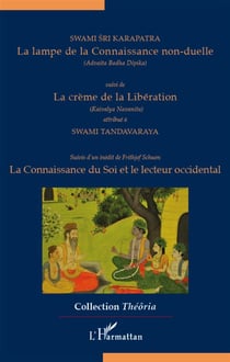 La lampe de la connaissance non-duelle - la crème de la libération - la connaissance du soi et le lecteur occidental