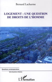 Logement : une question de droits de l'homme