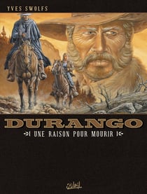 Durango Tome 8 : une raison pour mourir