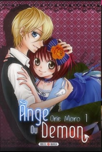 Ange ou démon Tome 1
