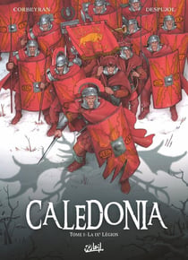 Caledonia Tome 1 : La IXe légion