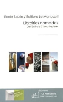 Librairies nomades - de l'écriture à l'architecture