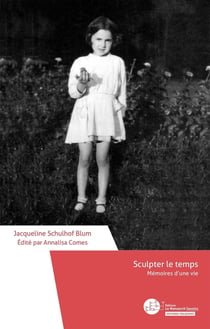 Sculpter le temps : mémoires d'une vie
