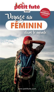 Guide Voyage Au Féminin 2024/2025 Petit Futé