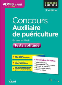 Concours auxiliaire de puériculture - tests d'aptitude - concours 2015-2016 (3e édition)