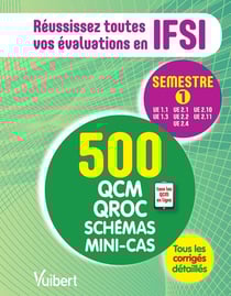 Ifsi - semestre 1 - 500 qcm, qroc, schémas, mini-cas