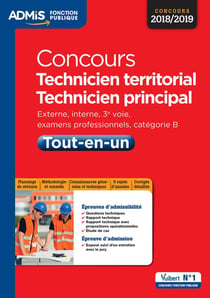 Concours technicien territorial, technicien principal - externe, interne, 3e voie, examens professionnels, catégorie b - tout-en-un (concours 2018/2019)