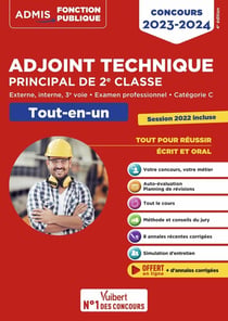 Concours adjoint technique principal de 2e classe : catégorie C tout-en-un - annales incluses (édition 2023/2024)