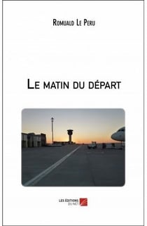 Le matin du départ