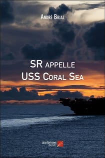 SR appelle USS coral sea