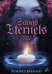 Sangs éternels Tome 2 - l'éveil