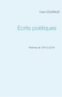 Écrits poétiques - 1974-2019
