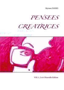 Pensées créatrices vol 1, 2 et 4
