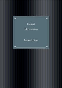 L'infiltré, l'hypnotiseur