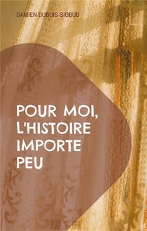 Pour moi, l'Histoire importe peu : L'inconnue