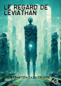 Le regard de Léviathan