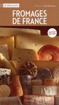 Fromages de France - nouvelle édition